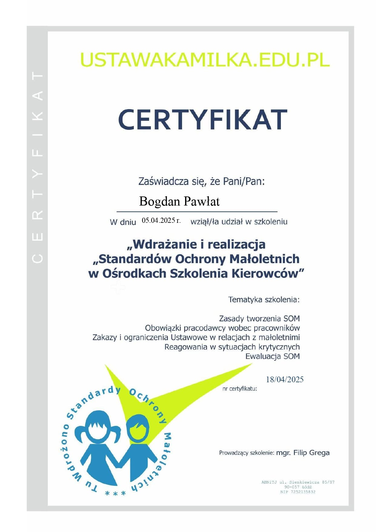 Certyfikat ukończenia szkolenia Standardy Ochrony Małoletnich przez Bogdana Pawłata